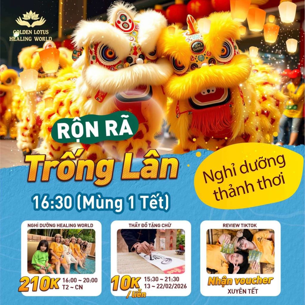 KHAI XUÂN TRỐNG LÂN RỘN RÃ, NGHỈ DƯỠNG THẢNH THƠI CHỈ 210K